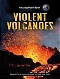 Violent Volcanoes (Paperback, New)