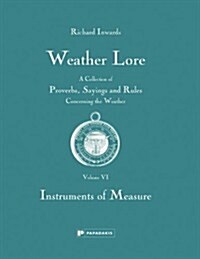 Weather Lore: Instruments of Measure (Hardcover)