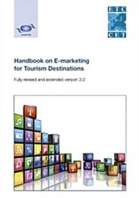 Handbook on E-Marketing for Tourism Destinations: Fully Revised and Extended Version 3.0 (Paperback, 2)
