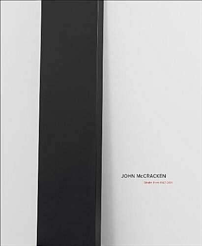 John McCracken: Works from 1963-2011 (Hardcover)