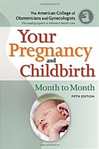 [중고] Your Pregnancy and Birth: Month to Month (Paperback, 5)