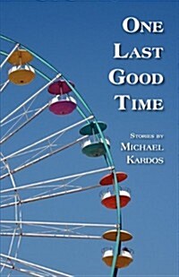 One Last Good Time (Paperback)