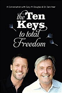The Ten Keys to Total Freedom (Paperback)