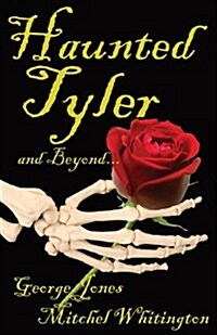 Spirits of Tyler and Beyond... (Paperback)