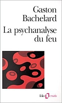 Psychanalyse Du Feu (Paperback)