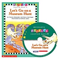 Phonics Chapter Book 5 : Lets Go on a Museum Hunt (Paperback + CD 1장)