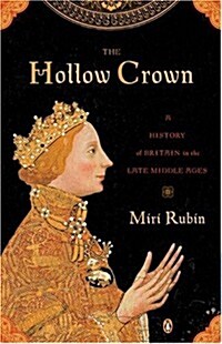 The Hollow Crown: A History of Britain in the Late Middle Ages (Paperback)