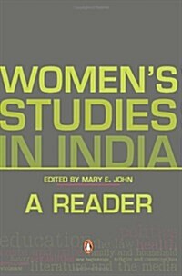 Womens Studies in India: A Reader (Paperback, 1st Ed.)