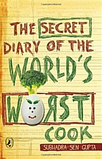 Secret Diary of the Worlds Worst Cook (Paperback)