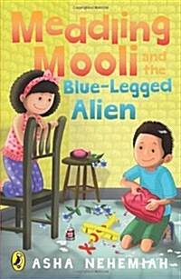 Meddling Mooli and the Blue-Legged Alien (Paperback)