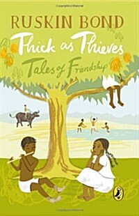 Thick as Thieves: Tales of Friendship (Paperback)