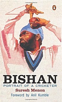 Bishan: Portrait of a Cricketer (Paperback)