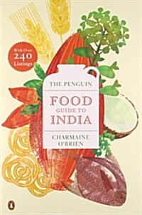 The Penguin Food Guide to India (Paperback)
