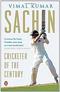 Sachin: Cricketer of the Century (Paperback)