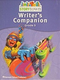 Storytown: Writers Companion Student Edition Grade 5 (Paperback, Student)
