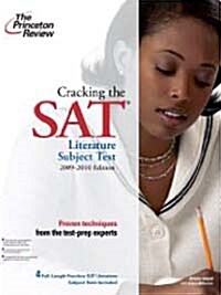 Cracking the SAT* Literature Subject Test, 2009-2010 Edition (Paperback, Study Guide)