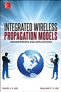 Integrated Wireless Propagation Models (Hardcover)