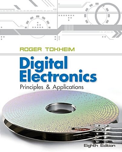Digital Electronics: Principles and Applications (Hardcover, 8)