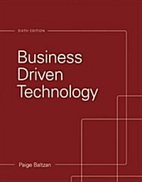 Business Driven Technology (Hardcover, 6, Revised)