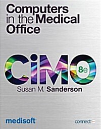 Computers in the Medical Office (Paperback, 8)