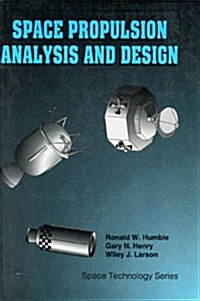 Lsc Space Propulsion Analysis and Design with Website (Paperback)