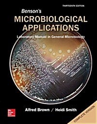 Bensons Microbiological Applications Complete Version (Spiral, 13, Revised)