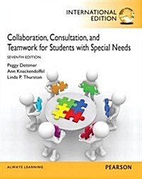 Collaboration, Consultation, and Teamwork for Students with Special Needs (Paperback, 7, Revised)