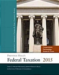 Prentice Halls Federal Taxation with MyAccountingLab with eText Access Card Package: Corporations, Partnerships, Estates & Trusts (Hardcover, 2015)