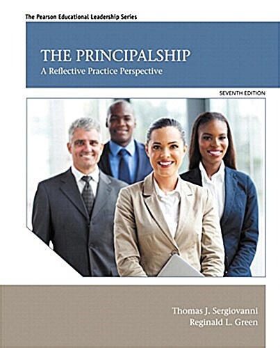 The Principalship with Access Code: A Reflective Practice Perspective (Paperback, 7)