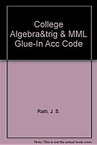 College Algebra + Trigonometry + Mymathlab Glue-in Access Code (Hardcover, Paperback, 2nd)