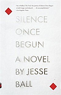 Silence Once Begun (Paperback)