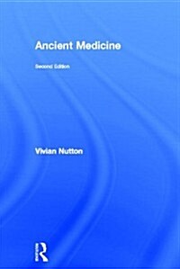 Ancient Medicine (Hardcover, 2 ed)