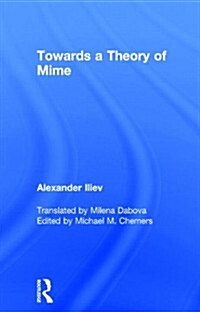 Towards a Theory of Mime (Hardcover)