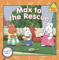 Max to the Rescue (Paperback)