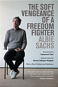 The Soft Vengeance of a Freedom Fighter (Paperback)