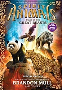 Spirit Animals: Tales of the Great Beasts: Special Edition (Library Binding)