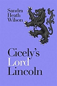 Cicelys Lord Lincoln (Paperback)