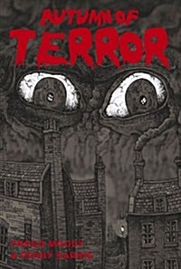 Autumn of Terror : Jack The Ripper - A Graphic Tale (Paperback)