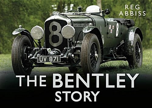 The Bentley Story (Hardcover)