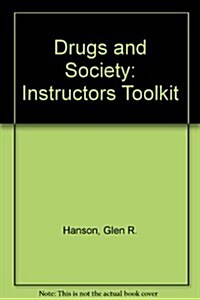Itk- Drugs & Society 10e Instructor Toolkit (Audio CD, 10, Revised)