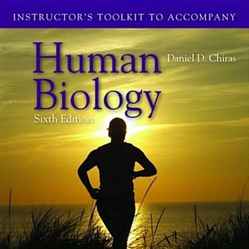 Itk- Human Biology 6e Instructor Toolkit (Audio CD, 6, Revised)