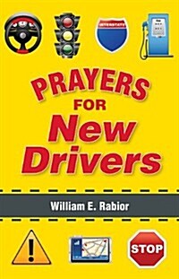 Prayers for New Drivers (Paperback)