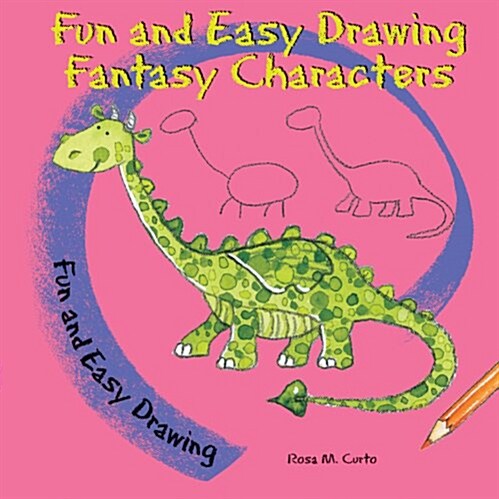 Fun and Easy Drawing Fantasy Characters (Paperback)