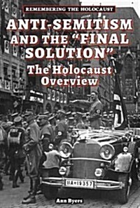 Anti-Semitism and the Final Solution (Library)