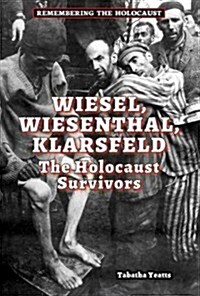 Wiesel, Wiesenthal, Klarsfeld (Library)