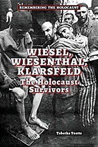 Wiesel, Wiesenthal, Klarsfeld (Paperback)