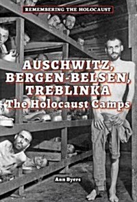Auschwitz, Bergen-Belsen, Treblinka (Library)