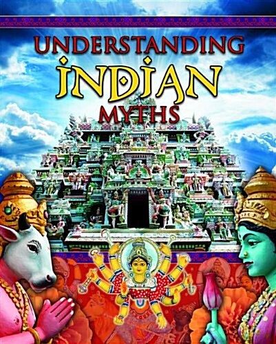 Understanding Indian Myths (Paperback)