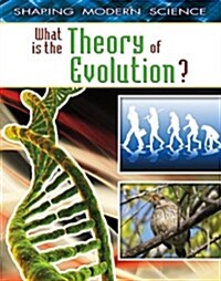 What Is the Theory of Evolution? (Paperback, 1st)