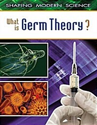 What Is Germ Theory? (Paperback)